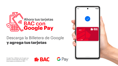 BAC integra sus tarjetas a la Billetera de Google en El Salvador
