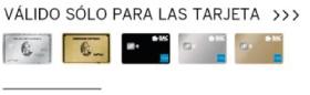Válido sólo para la tarjeta 