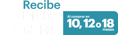 Recibe 1 Cuota Gratis en 10, 12 o 18 cuotas