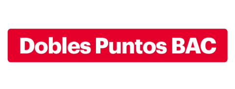 Acumula DOBLES PUNTOS BAC en restaurantes y comida rápida