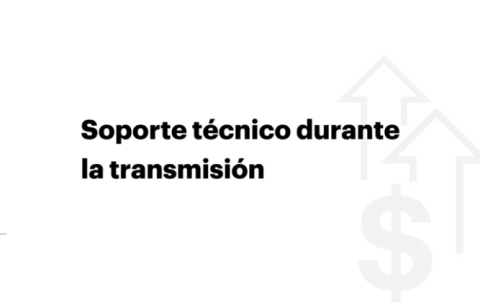 6. Soporte durante la transmisión
