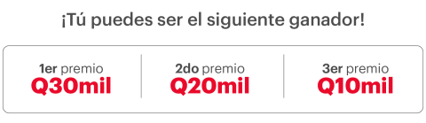 ¡Tú puedes ser el siguiente ganador!