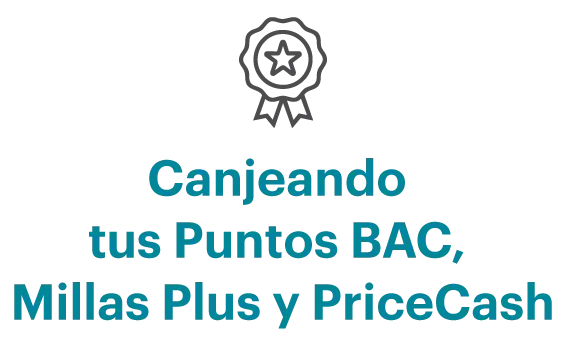 Canjeando tus Puntos BAC, Millas Plus y PriceCash