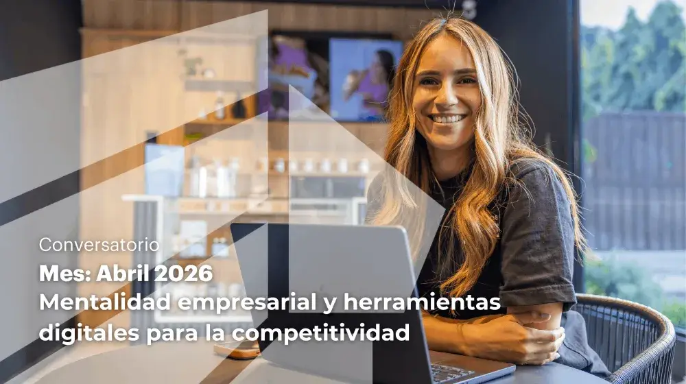 Mentalidad empresarial y herramientas digitales para la competitividad