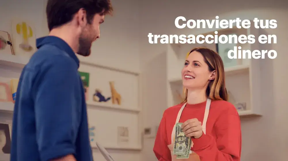 Convierte tus transacciones en dinero