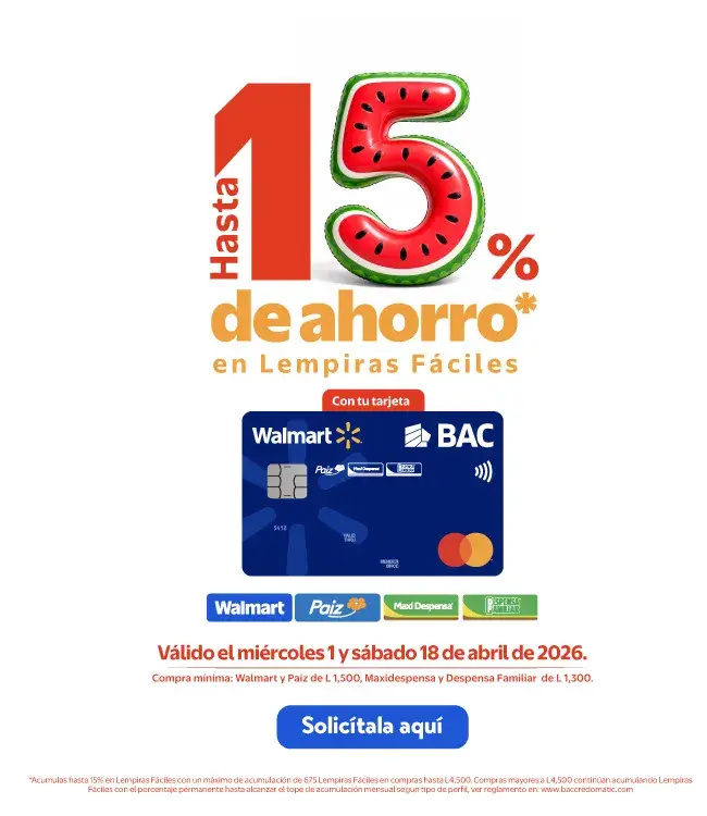 Promocion de BAC Honduras: ahorro hasta un 15%en lempiras faciles con tarjeta Walmart Mastercard