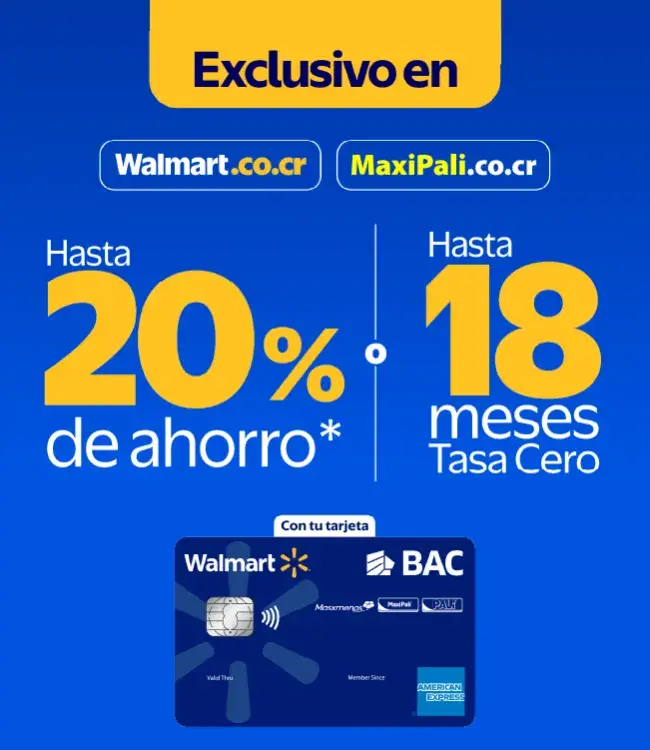 Hasta 20 % de Ahorro en Walmart y Maxipalí