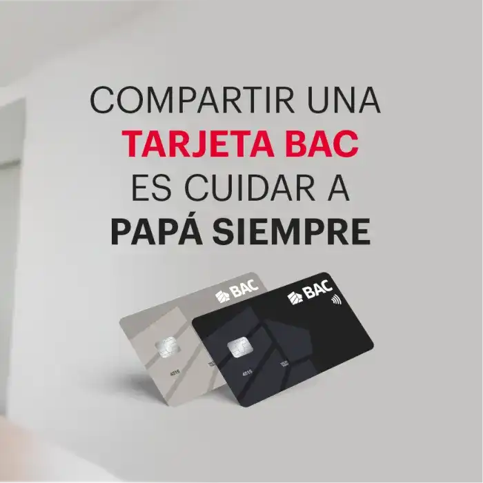 compartir una tarjeta bac es cuidar siempre