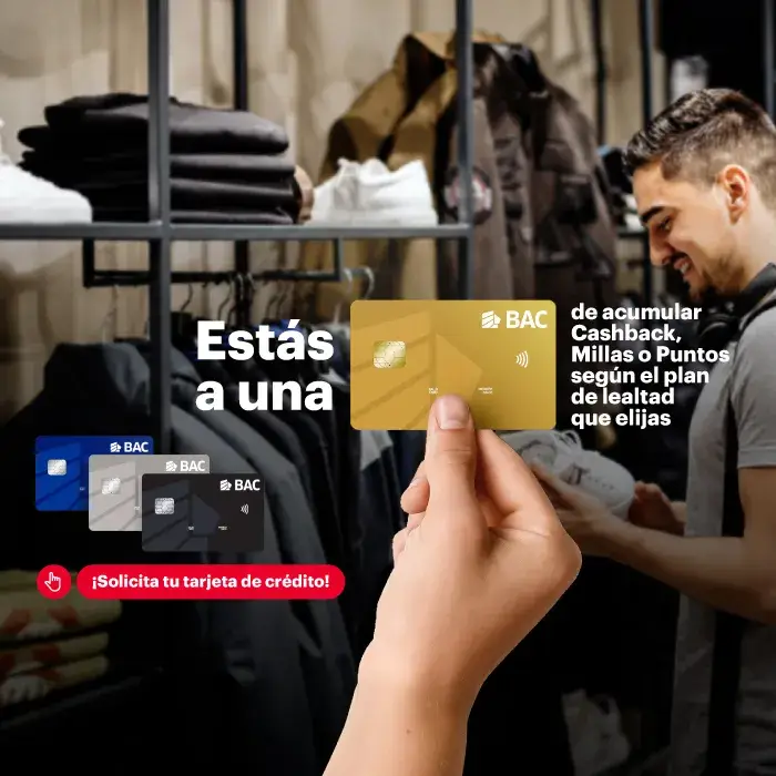 Estás a una tarjeta - BAC